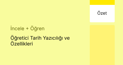 Öğretici Tarih Yazıcılığı ve Özellikleri (Özet)
