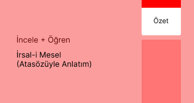 İrsal-i Mesel (Atasözüyle Anlatım) (Özet)