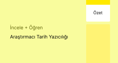 Araştırmacı Tarih Yazıcılığı (Özet)