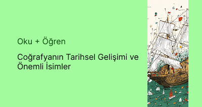 Coğrafyanın Tarihsel Gelişimi ve Önemli İsimler
