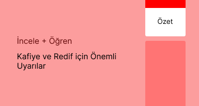 Kafiye ve Redif için Önemli Uyarılar (Özet)