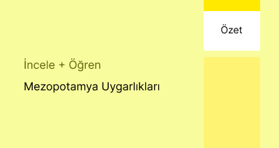 Mezopotamya Uygarlıkları (Özet)