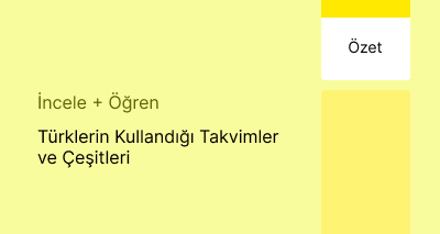 Türklerin Kullandığı Takvimler ve Çeşitleri (Özet)