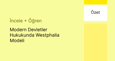 Modern Devletler Hukukunda Westphalia Modeli (Özet)