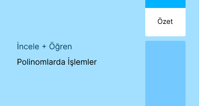 Polinomlarda İşlemler (Özet)